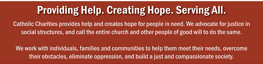 Providing Help. Creating Hope. Serving All.